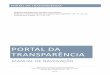 pORTAL DA TRANSPARÊNCIA - …transparencia.saocaetano.pe.gov.br/documentos/manual-nav-transp... · PORTAL DA TRANSPARÊNCIA PREFEITURA MUNCIPAL DE SÃO CAETANO/PE Praça Josué Gomes,