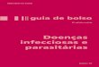 Doenças infecciosas e parasitáriasportalarquivos2.saude.gov.br/.../doen-infecciosas-guia-bolso-8ed.pdf · Em espanhol: Enfermedades Infecciosas y Parasitarias: guía de bolso Brasil