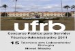 LABORATÓRIO - BIOLOGIA · 2014-08-23 · UFRB – 2011 – Concurso Público para Servidor Técnico-Administrativo – TÉC. EM LABORATÓRIO/BIOLOGIA / Médio – 7 QUESTÕES de