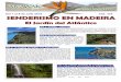 Del 1 al 8 de Julio 2018 Cód. 372 SENDERISMO EN … 372 Madeira Julio... · autocar por una sinuosa carretera hasta las cercanías del Pico de Areiro, ya a 1.818 metros de altitud