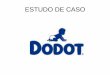 ESTUDO DE CASO · Pontos fortes e inovação das fraldas Dodot Activity • A fralda mais seca e fina alguma vez criada por Dodot • As novas fraldas Dodot Activity representam