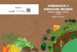 AGROECOLOGIA E AGRICULTURA ORGÂNICA · em agroecologia e horticultura orgânica – bases técnicas do conteúdo deste documento. À Fundação de Amparo à Pesquisa e Inovação
