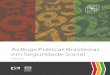 As Boas Práticas Brasileiras em Seguridade Social · 6.1 Nova Realidade ... GFIP Guia de Recolhimento do Fundo de Garantia por Tempo de Serviço e Informações à Previdência Social