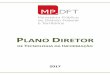 PDTI 2017 (1.4) - mpdft.mp.br · Plano Diretor de TI - 201 7 15 Em 2017 o cálculo da execução do PDTI foi mantido e outros ajustes foram realizados, visando melhor alinhar a