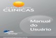 Manual Completo - Mar2013 (03) - Porto Alegre Clínicas · dedica-se a gerenciar Planos de Saúde ... - Diarréia - Ferimentos por corte químicos, picada de ... Ecografia, Eletrocardiografia,