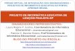 PROJETO DE INFORMÁTICA EDUCATIVA DE … · projeto de informÁtica educativa de lenÇÓis paulista-sp fÓrum virtual de integraÇÃo dos dinamizadores – projetos de informÁtica