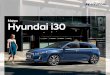Novo Hyundai i30 · 7 Para todos os que procuram uma condução emocionante. Os novos motores turbo a gasolina vêm revigorar a performance da Nova Geração Hyundai i30, destacando