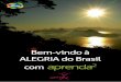 Bem-vindo à ALEGRIA do Brasil com aprenda2aprenda2.org/files/[SPO][PT-BR]_Ficha_de_Matricula_ALEGRIA_VIP_v1.2... · O nosso maior objetivo é combater os sérios problemas educacionais