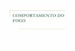 COMPORTAMENTO DO FOGO - bvabrantes.ptbvabrantes.pt/DocumentacaoTecnica/ISA_Comportamento do Fogo... · Efeito de chaminé modelado em laboratório (DX Viegas, U. Coimbra) COMPORTAMENTO