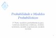 Probabilidade e Modelos Probabil­sticos - inf.ufsc.br .1 Probabilidade e Modelos Probabil­sticos