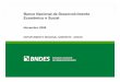 Banco Nacional de Desenvolvimento Econômico e Social BNDES.pdf · ser encaminhadas por meio do Banco do Brasil ou da Caixa Econômica Federal, mandatários do BNDES para o PMAT,