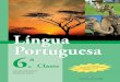 Língua Portuguesa 6 - inide.co.ao · QUERIDO ALUNO Este é o teu novo Manual de Leitura de Língua Portuguesa. É constituído por vários Temas com textos e exercícios em cada
