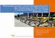 Planejamento para Implantação do Sistema de Bicicletas ... · bandejões, e os volumes de embarque e desembarque das linhas de ônibus 1 Philadelphia Bikeshare Concept Study. Planejamento