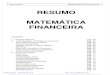 RESUMO MATEMÁTICA FINANCEIRA - ceap.br · Resumão Matemática Financeira RESUMÃO - MATEMÁTICA FINANCEIRA 1. NOÇÕES BÁSICAS Conceito: a MATEMÁTICA FINANCEIRA tem por objetivo