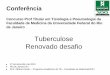 HOSPITAL UNIVERSITÁRIO CLEMENTINO FRAGA ... - redetb.org · 1940 – 1970 - descoberta medicamentos ... Prova tuberculínica (uso do PPD) 1926 - Departamento Nacional Saúde 