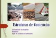 Estruturas de Contenção · um dreno junto ao muro de arrimo Contenções Critérios de Projeto de Estruturas de Contenção Natureza da ... Posição do NA e Condições de Drenagem;