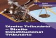 Direito Tributário – Direito Constitucional Tributáriodireito.club/wp-content/uploads/2018/09/DIRTRIB1-LIVRO-2.pdf · Limitações constitucionais ao poder de tributar e normas