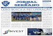 Xerife Azul do serrano - serranofootball.club · briga pelo acesso o Ser, rano decepcionou no primeiro turno. ... defendeu as cores do Rio Preto-SP (2007) e do Novo Hamburgo-RS (2013–14)