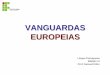 VANGUARDAS EUROPEIAS -  DULO VI/Modernismo Brasileiro...  - A poesia baseada essencialmente