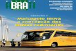 GERAÇÃO 7 Marcopolo inova a concepção dos ônibus rodoviários Rev 57.pdf · De um dos mais modernos centros de desenvolvimento e produção de veículos para transporte coletivo