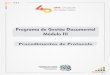 Programa de Gestão Documental Módulo III - esesp.es.gov.bresesp.es.gov.br/Media/esesp/Apostilas/APOSTILA_COMPLETA_MOD_III.pdf · 21/09/2016 3 intituiÇÃo do proged 5 decreto nº