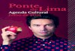 Agenda Cultural Julho de 2016 - CM Ponte de Lima · Teatro de Fantoches “Quem não Trabuca não ... Vamos brincar ao Dia dos Avós 30 de julho (por marcação) 3.ª feira a domingo