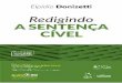 forumdeconcursos.com · 11/12/2008 · Redação forense 2. Sentenças (processo civil) – Brasil I. Título. 10-08086 ... os argumentos que justificarão ou explicarão as ideias