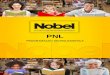 PROGRAMAÇÃO NEUROLINGÍSTICA - nobelnews.riser.com.brnobelnews.riser.com.br/wp-content/uploads/2015/08/PNL-Nobel.pdf · mudança de comportamento que se ocupa de estudar a forma
