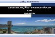 Apostila de Legislação Tributária da Bahia ·  - Direito e Legislação Tributária para Concursos e OAB Curso de Legislação Tributária para Auditor de São Luís