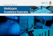 Curso Prático Modelagem Econômico Financeira - IAPUC · O Curso Prático de MEF- Modelagem Econômico Financeira do Instituto de Gestão de Riscos Financeiros e Atuariais da PUC-Rio