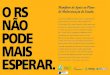 As entidades que incentivaram a pesquisa - FARSUL ..::WEB ... · o Brasil nos últimos anos: ... a crise financeira Maio de 2014 Abril de 2015 Dezembro de 2016 Sim, já sabia 22,0
