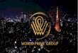 worldprimegroup.comworldprimegroup.com/assets/files/ProspostaWPG.pdf · formas de geração de renda e que compartilham da mesma ideolo- gia, de trabalho pelo bom comum da equipe