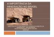 A importancia da mineracao no Brasil - cetem.gov.br · Exemplos de reaproveitamento de resíduos da Mineração Minério de Ferro: barragens de rejeitos na Região de Serra Azul/MG,