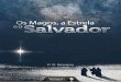 Os Magos, a Estrela e o Salvador - santoevangelho.com.brsantoevangelho.com.br/wp-content/uploads/2016/10/OS-MAGOS-A... · hostes angelicais a entrar na assembleia do Sinédrio para