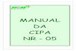 MANUAL DA CIPA NR - 05 - mgmengenhariadotrabalho.com.brmgmengenhariadotrabalho.com.br/wp-content/uploads/2017/08/Manual... · DA RESOLUCAO 359 - ARTIGO 04 de 31/07/1991 do CONFEA