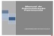 Manual de Administração Patrimonial - usp.br · Este Manual foi elaborado pela Subcomissão de Patrimônio do Sistema de Gestão Financeira de Materiais (COMPATRIM/GEFIM). ... Manual