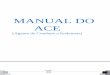 MANUAL DO ACE - Prefeitura Municipal de Jequitiba - MGjequitiba.mg.gov.br/novo_site/transparencia/processoseletivo/2015/... · Qualidade da assistência ... Exemplos: Gripe aviária,