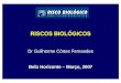 slides acidentes bh protecao marco 2007 - riscobiologico.org · ... fungos, protozoários e vírus) • Culturas de células ... acidentes e doenças ... EXPOSTO A SANGUE DE PACIENTE