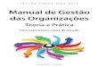 95 Felipa Lopes dos Reis 95 75 Manual de Gestão das ...silabo.pt/Conteudos/9558_PDF.pdf · Um manual de iniciação ao estudo da gestão das organizações. ... Processos Organizacionais