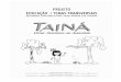 Tainá – Projeto de Educação/ Temas Transversais - Temas Transversais.pdf · Trazer para a discussão em sala de aula temas emergentes e atuais como extinção de espécies e