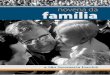 novena da família Familia... · - 4 -insTrUçÕes Para FaZer a nOvena Esta Novena – preparada para os casais (esposos e pais) – tem como finalidade pedir a Deus, por intercessão