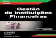 100 95 75 Gestão de Instituições Financeiras Gestão de ... · vido projetos de consultoria e formação em estudos económicos, otimização e previsão para bancos centrais,