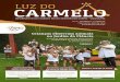 LUZ DO CARMELO - carmovicosa.com.brcarmovicosa.com.br/novo/wp-content/uploads/2018/06/Informativo-Ed... · Maria Estevam, em nome de toda a equipe educativa, cumprimentou os novos