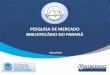 PESQUISA DE MERCADO BIBLIOTECRIO NO PARAN de mercado   PESQUISA DE MERCADO ... Mercado de Trabalho