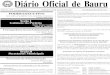 Diário Oficial de Bauru - bauru.sp.gov.br · A partir de 02/08/2006, Portaria Nº 924/2006, cessa os efeitos da portaria nº ... 7083/2006. FALECIMENTO: Comunicamos o falecimento