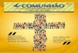 A Serviço das Comunidades - guaxupe.org.brguaxupe.org.br/wp-content/uploads/2016/05/jornal_comunhao_junho... · “com toda humildade e mansidão, com paciência, ... compaixão?