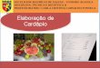 Elaboração de Cardápio - downloadportal.sereduc.com · De acordo com a ocasião, ... Bife à milanesa /carne com berinjela à doré ... lasanha e torta de fruta. Ex. 2: Torta de