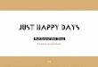 Dossiê de Apresentação - justhappydays.com · Códigos Promocionais SIGA-NOS Facebook Pinterest Twitter Instagram SELECT LANGUAGE Em Just Happy Days a compra é sempre finalizada