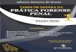 ALBERTO BEZERRA DE SOUZA - Arquimedes Advocaciaarquimedes.adv.br/...de-Defesa-na-Pratica-Forense-Penal-Vol-01.pdf · Destarte, com a obra Teses de defesa na Prática Forense Penal