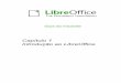 Introdução ao LibreOffice - The Document Foundation Wiki · A tabela abaixo apresenta uma lista comparativa de alguns caminhos e teclas utilizados neste capítulo. Para uma lista